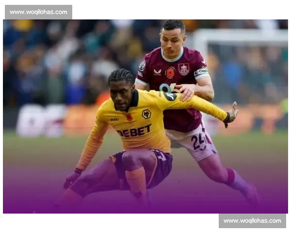 半场战报：弗莱明双响，穆内西补时绝平！狼队 2-2 伯恩利